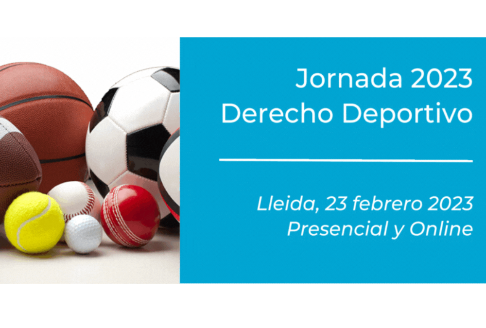 X JORNADA DERECHO DEPORTIVO LLEIDA – 23 FEBRERO 2023